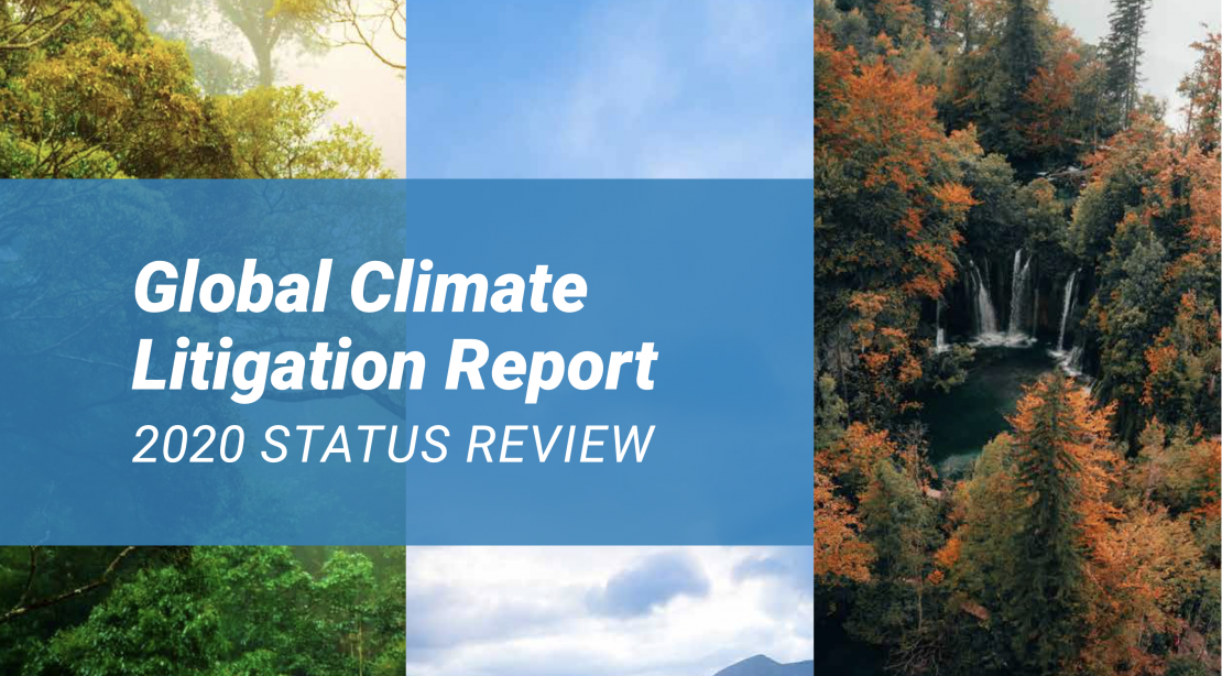 The UNEP Global Climate Litigation Report was released 